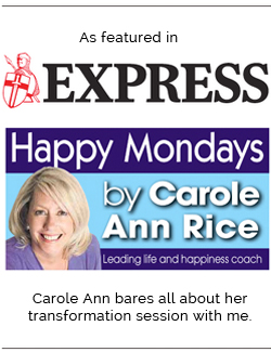 As featured in Carole Ann Rice's 'Happy Mondays' column in The Daily Express