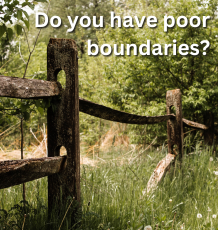 Do you have poor energy boundaries?