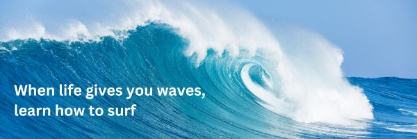 Learn how to flow with the waves life brings